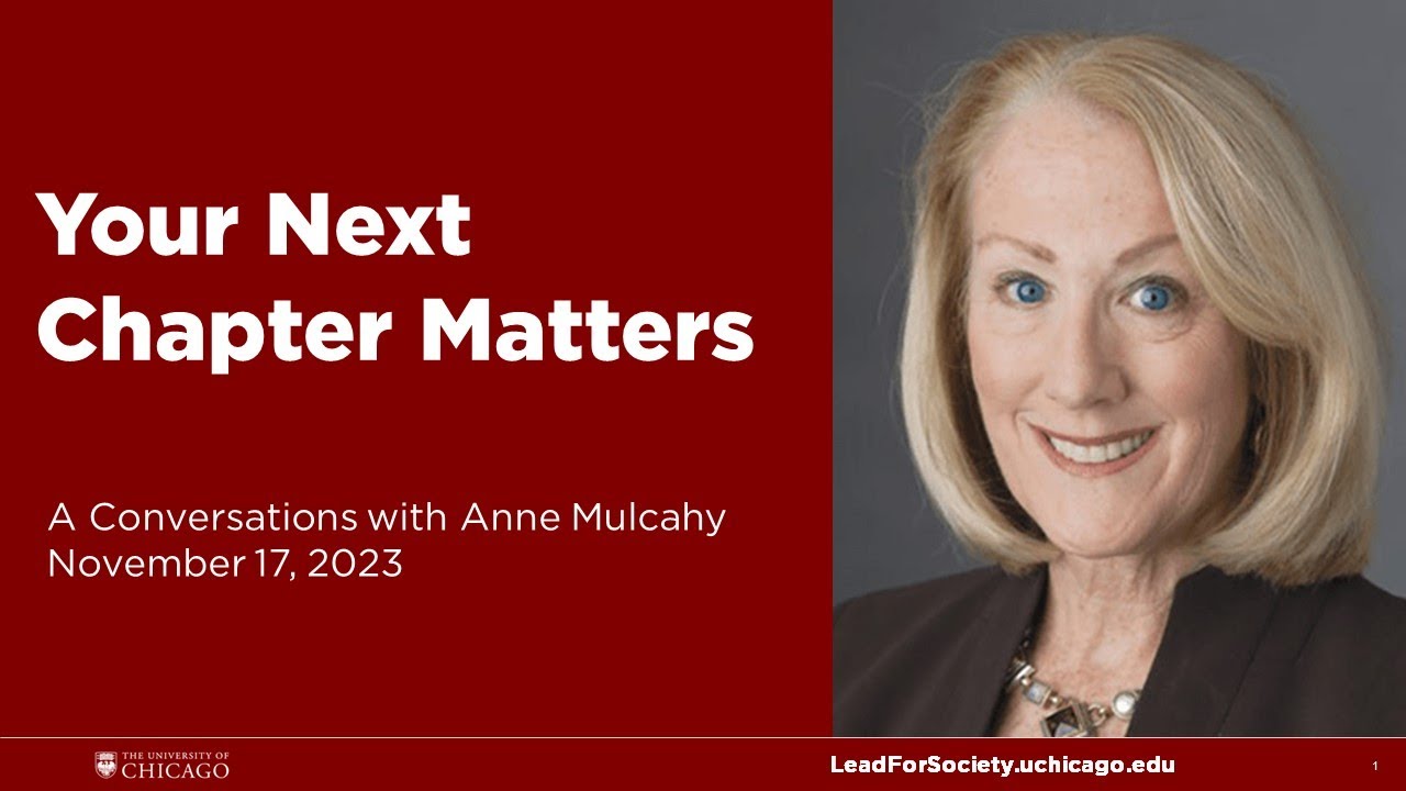 Your Next Chapter Matters: A Conversation with Anne Mulcahy