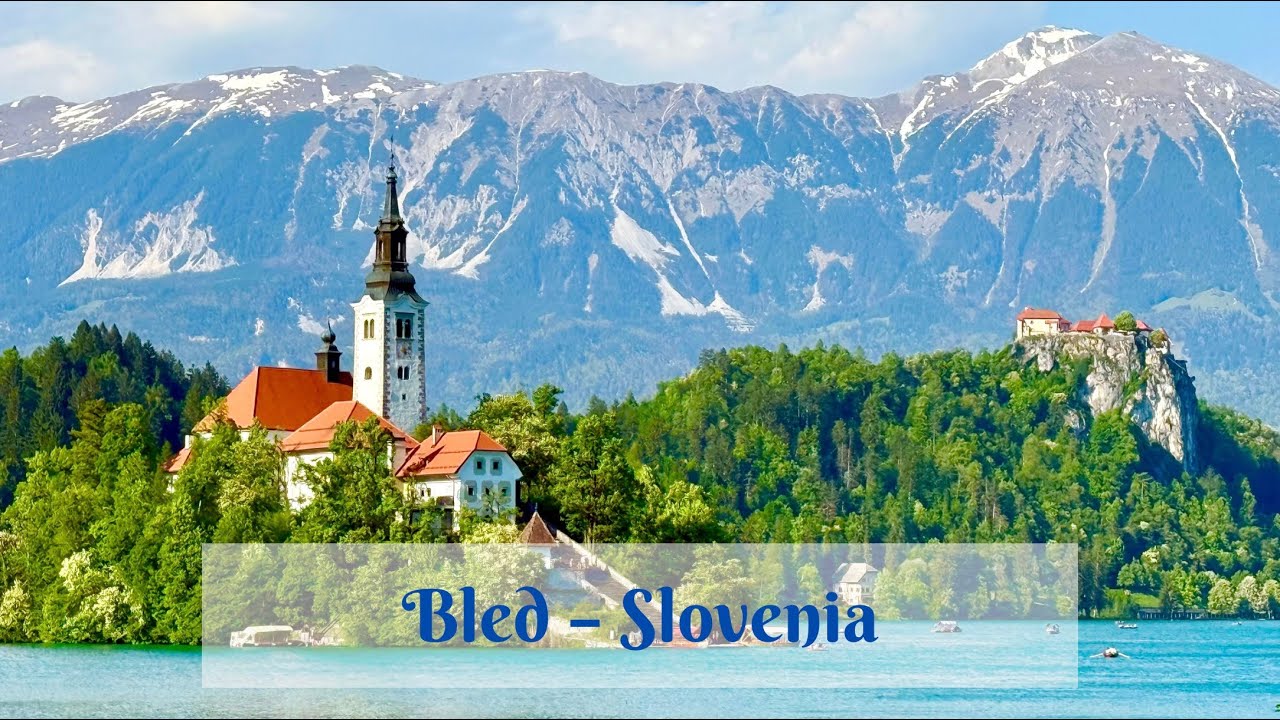 Bled – Slovenia