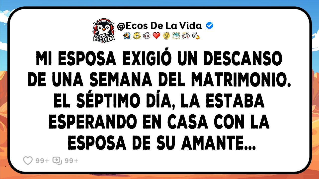 Mi Esposa Quería Un Descanso De Una Semana Del Matrimonio. Al Séptimo Día, Yo La Estaba Esperando...