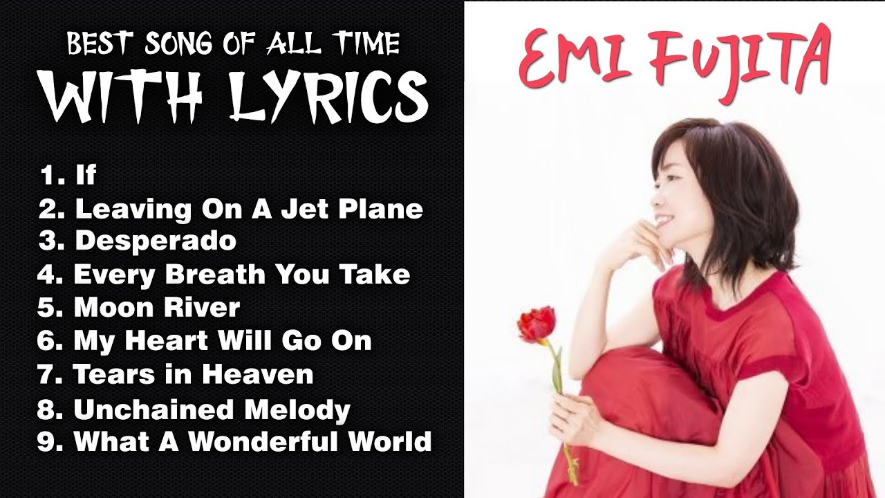 Emi Fujita - Suitable to Listen to when Relaxing (WITH LYRICS)