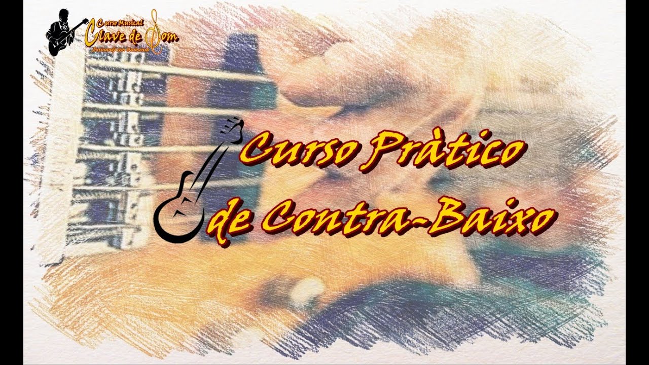 03 - Curso Pr&aacute;tico de Contrabaixo - M&oacute;dulo 3
