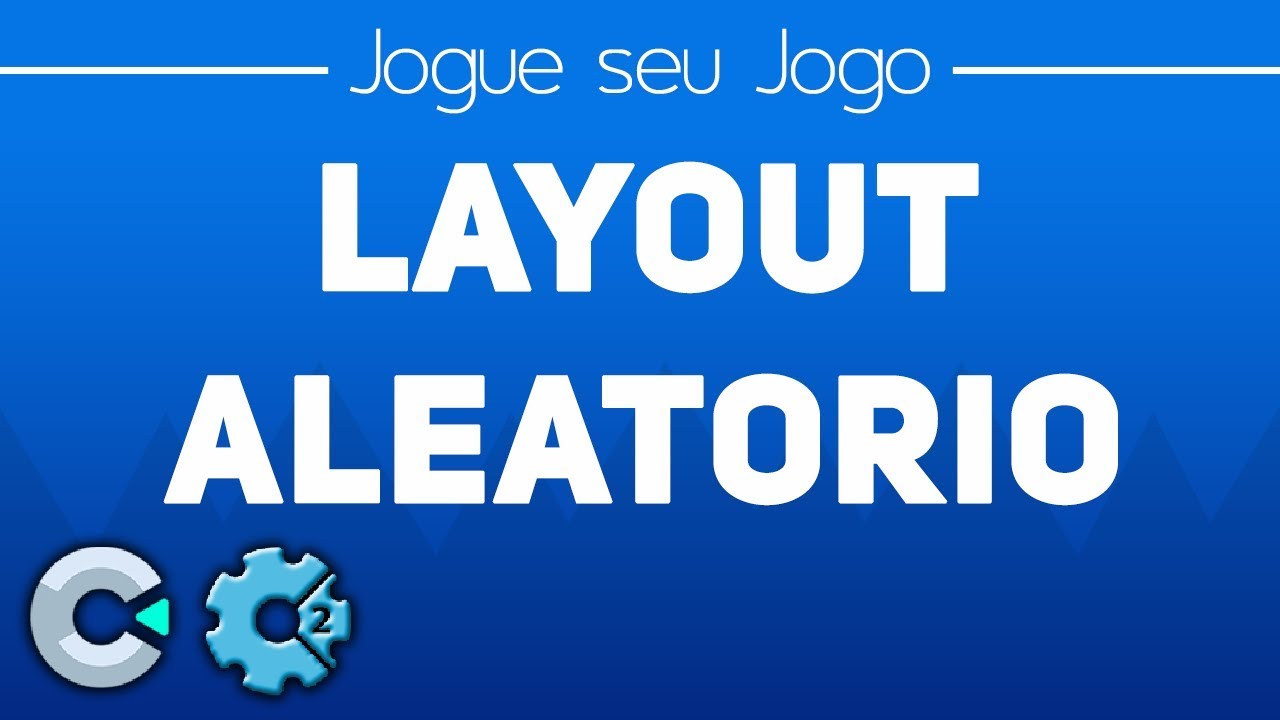 Como fazer sistema de layout aleatório Construct 2 - Construct 3