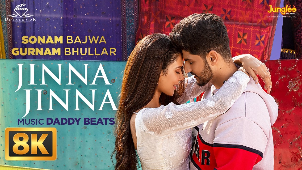 Jinna Jinna (8K Video) | Gurnam Bhullar | Sonam Bajwa | Main Viyah Nahi Karona Tere Naal