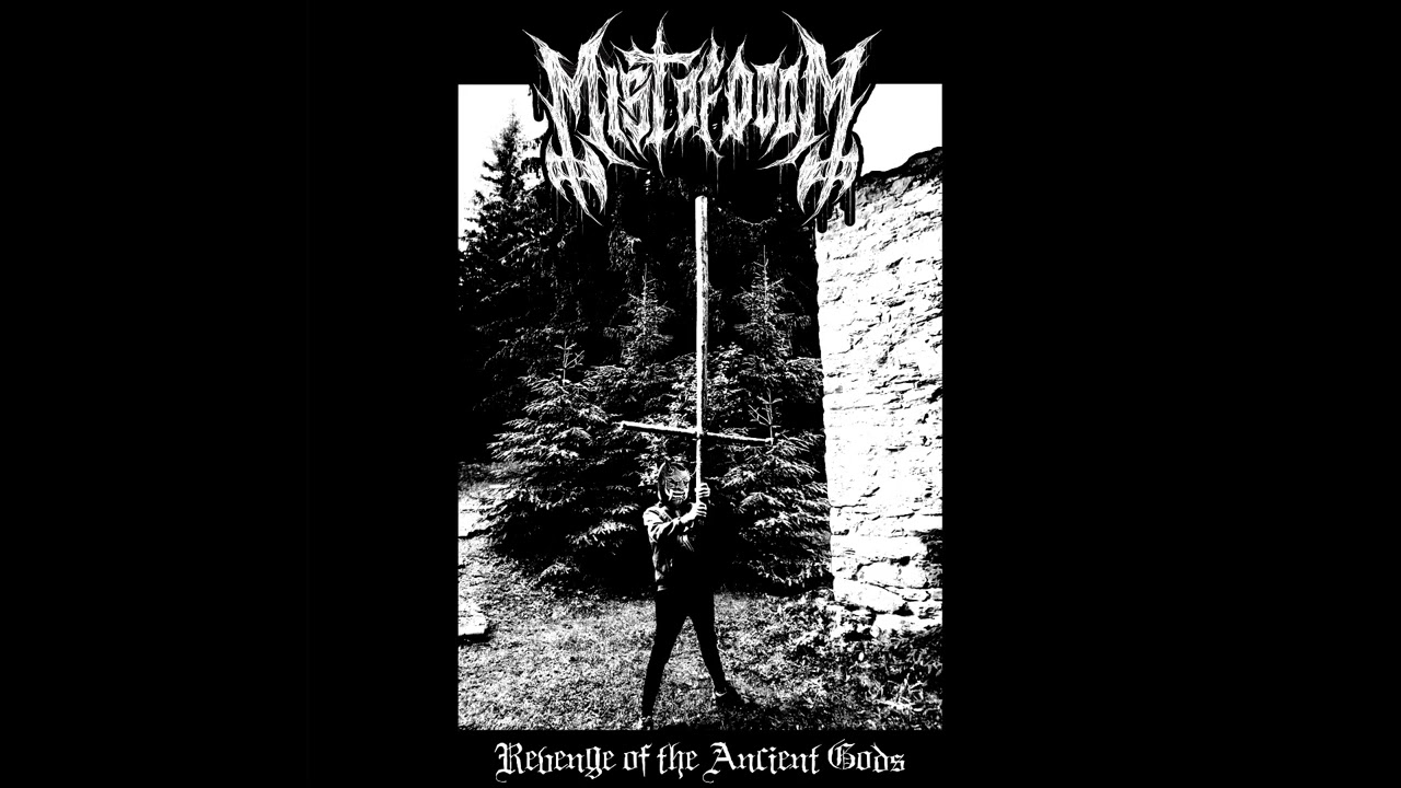 Mist of Doom - Revenge of the Ancient Gods [2022 Blackened Crust]