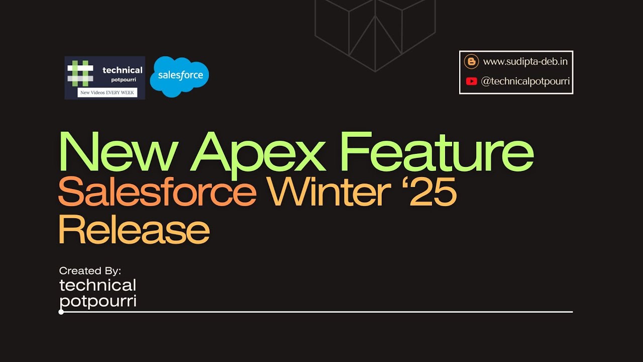 New Apex Features From Salesforce Winter'25 Release