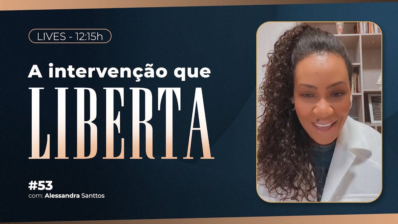 A INTERVENÇÃO que liberta