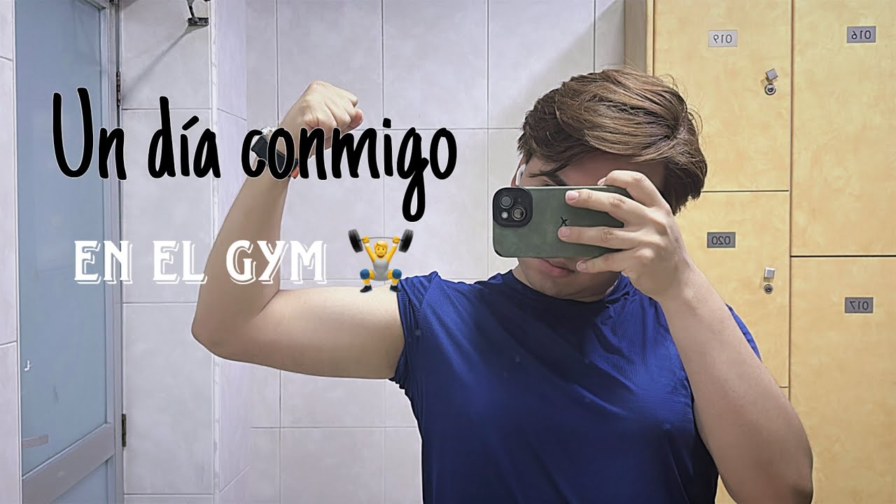 Un día conmigo en el GYM 🏋️