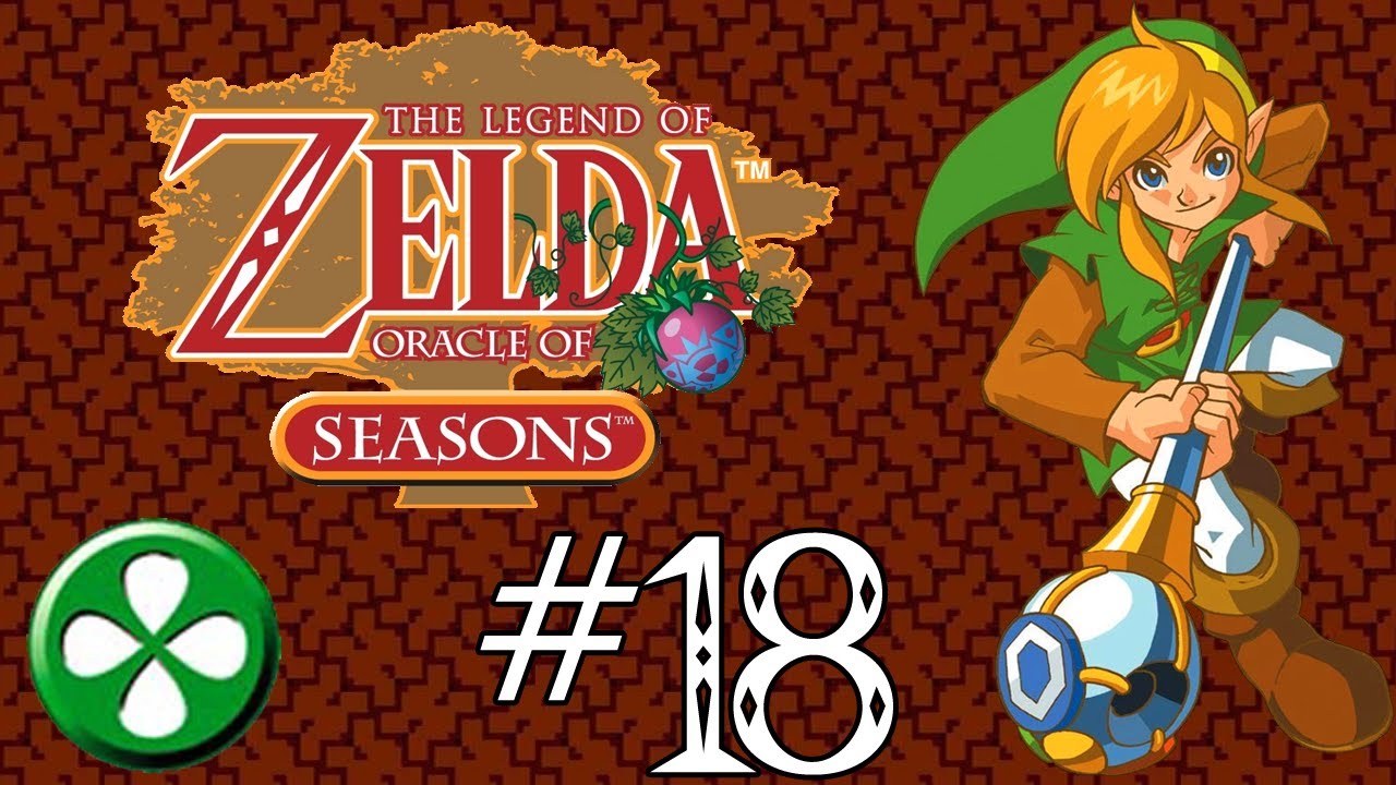 [LP] The Legend of Zelda Oracle of Seasons #18: Yarr Harr Fiddle Tee-Dee