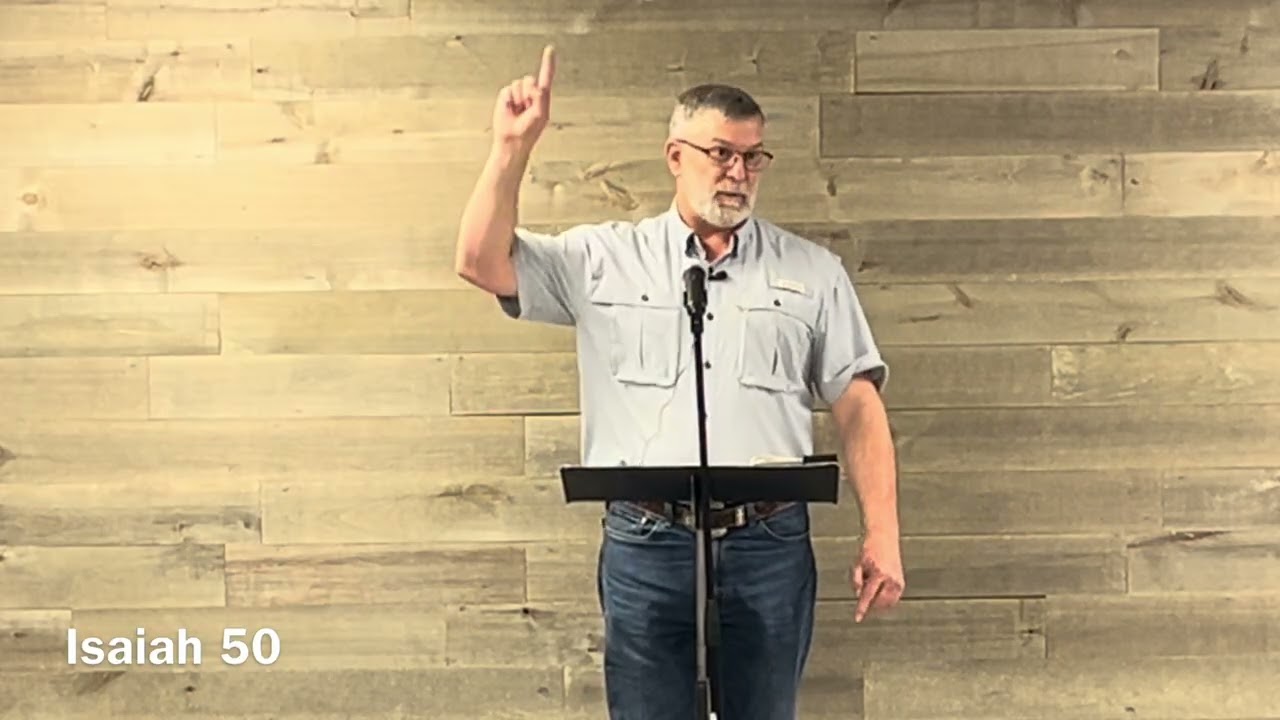 Isaiah 50 - Mid-week Bible study 