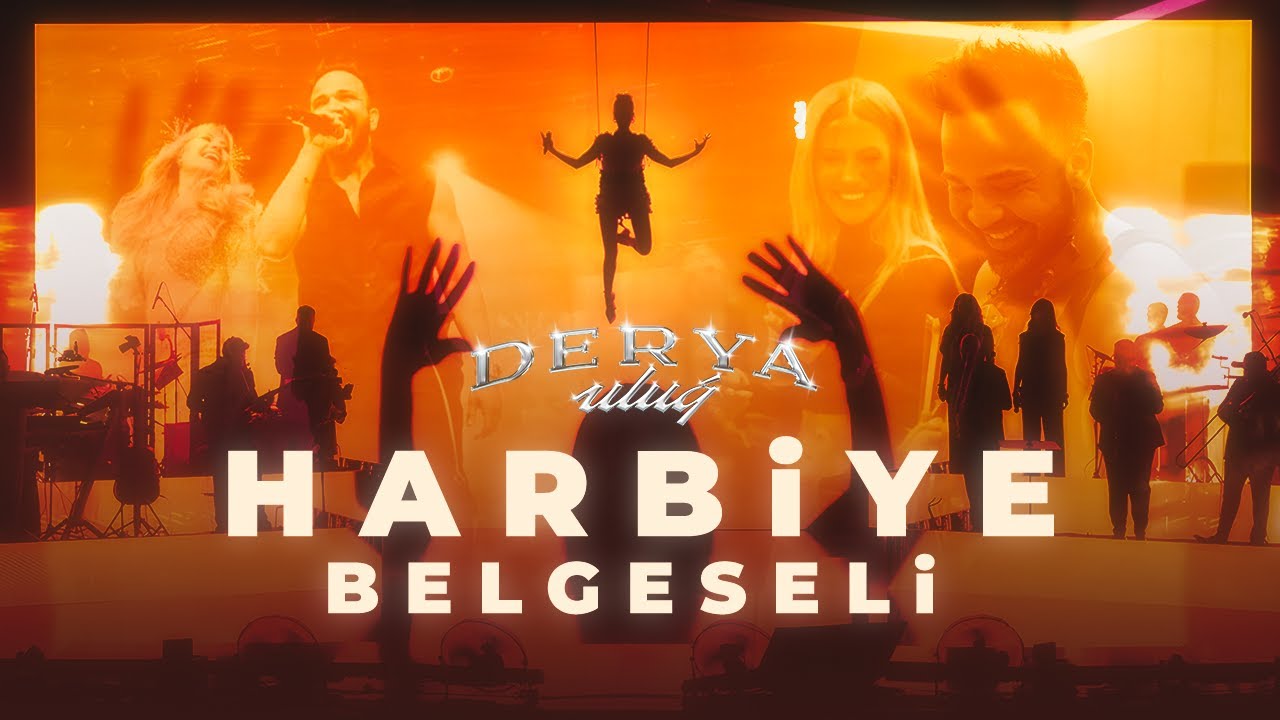 Derya Uluğ - Harbiye Belgeseli