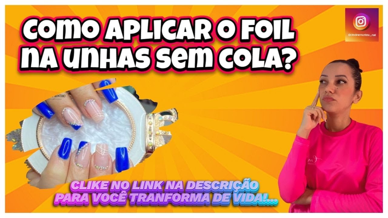 ✅ Como aplicar o Foil na Unhas sem COLA...