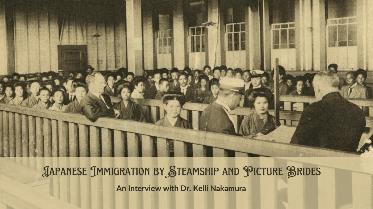 SHIPS - Japanese Immigration by Steamship and Picture Brides with Kelli Nakamura, Part I