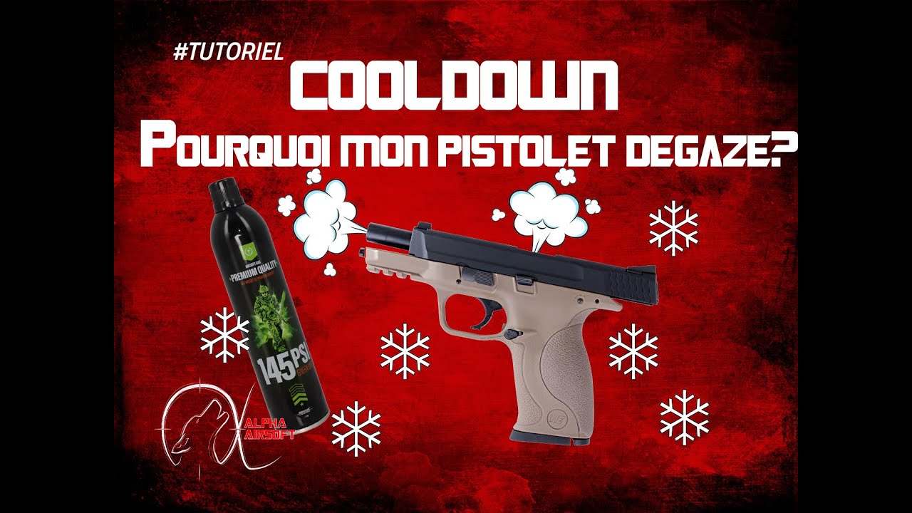 [TUTORIEL] DÉGAZAGE / Effet COOLDOWN / Pourquoi mon GBB dégaze?