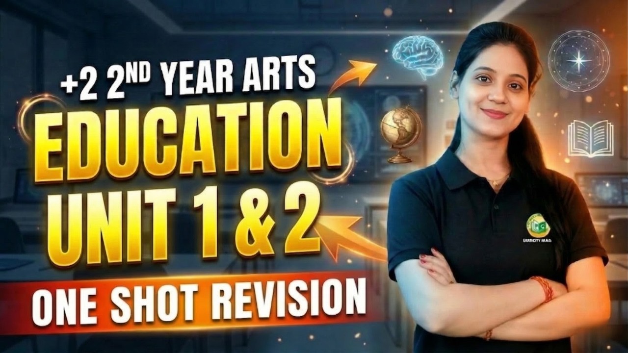 +2 2nd Year Arts Education Unit 1 || One Shot Revision 2026 || Most Important Questions