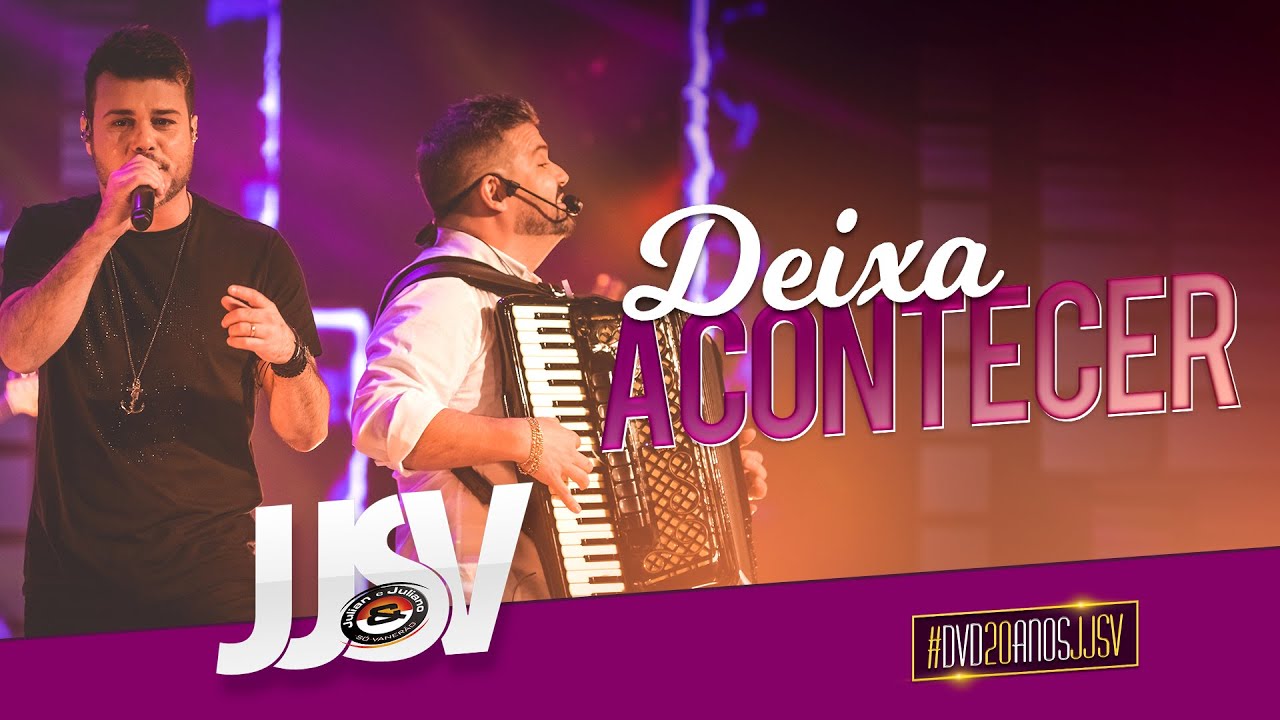 JJSV - Deixa acontecer #DVD20AnosJJSV