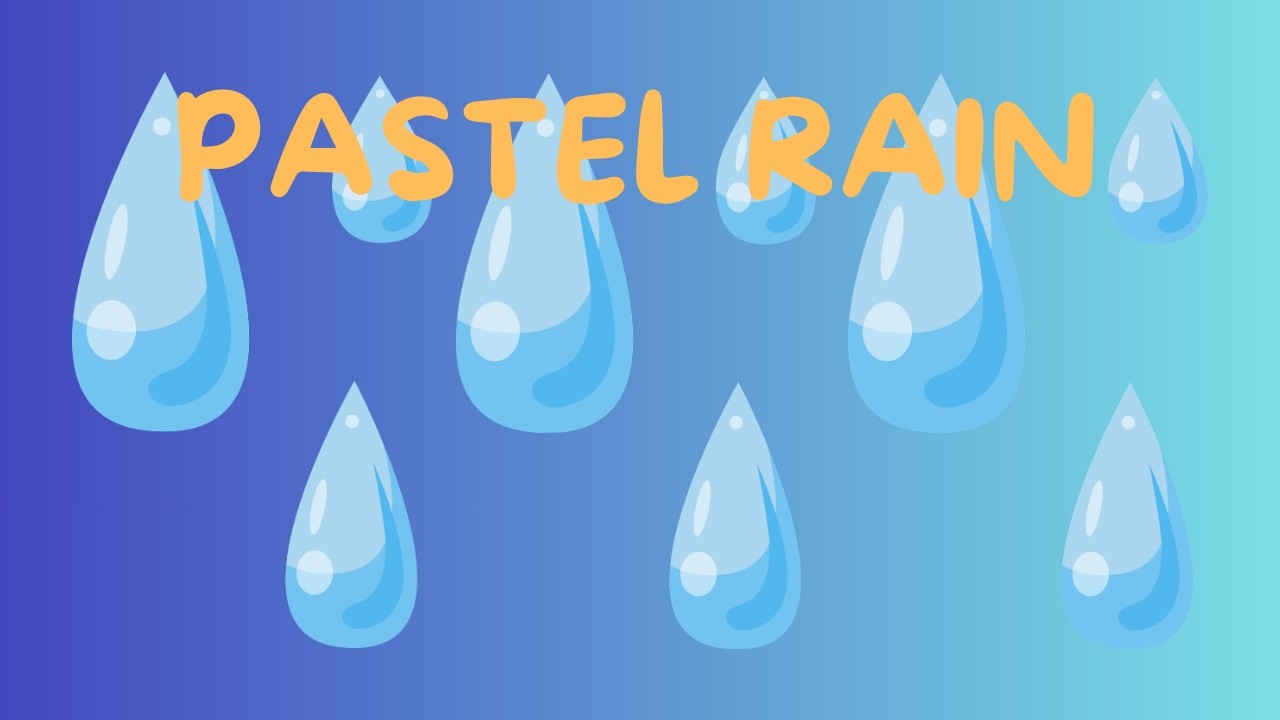 Soft Pastel Rain 🌧️ Calming Sensory Rain for Baby