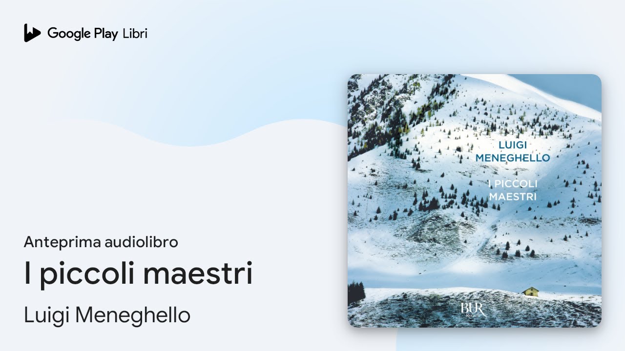 I piccoli maestri di Luigi Meneghello · Anteprima audiolibro