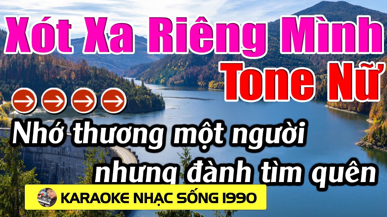 Xót Xa Riêng Mình - Karaoke Tone Nữ - Karaoke Nhạc Sống 1990 - Beat Mới