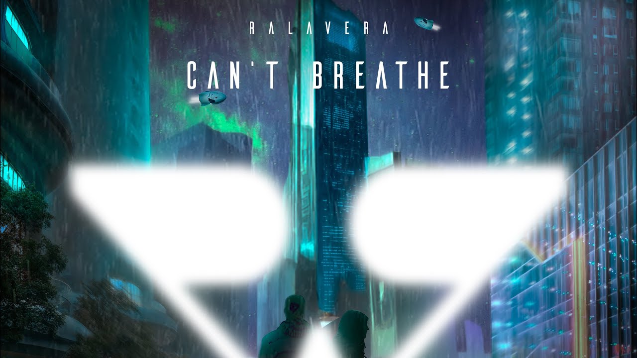 Ralavera - can’t breathe