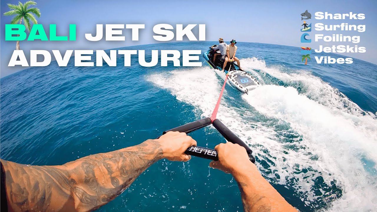 Jet Skiing, Surfing And Foiling In Bali Indonesia