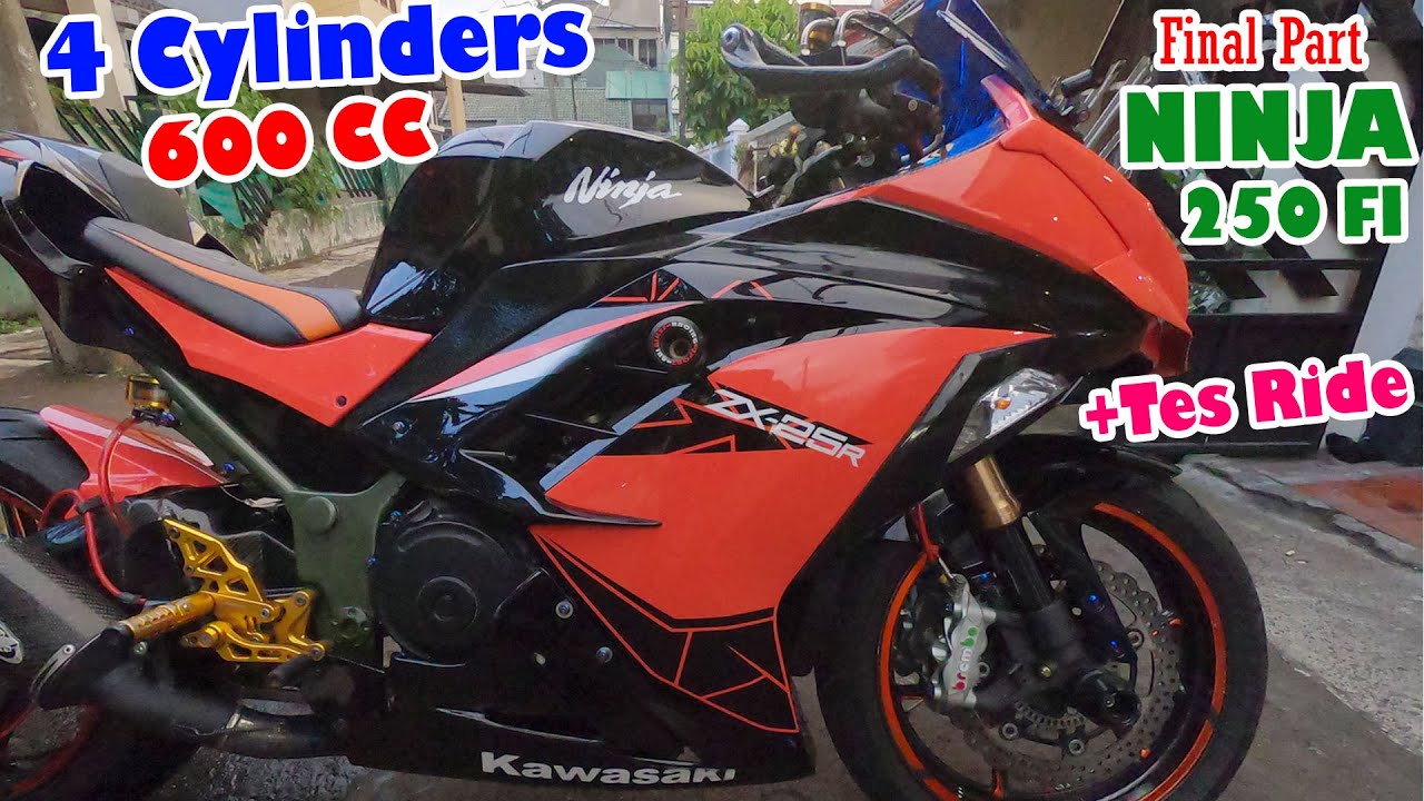 ENGINE SWAP NINJA 250 FI JADI 600CC 4 SILINDER  DAN TEST RIDE