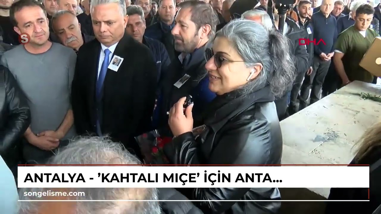 Antalya - 'Kahtalı Mıçe' için Antalya Uncalı Kent Mezarlığı'nda tören düzenlendi