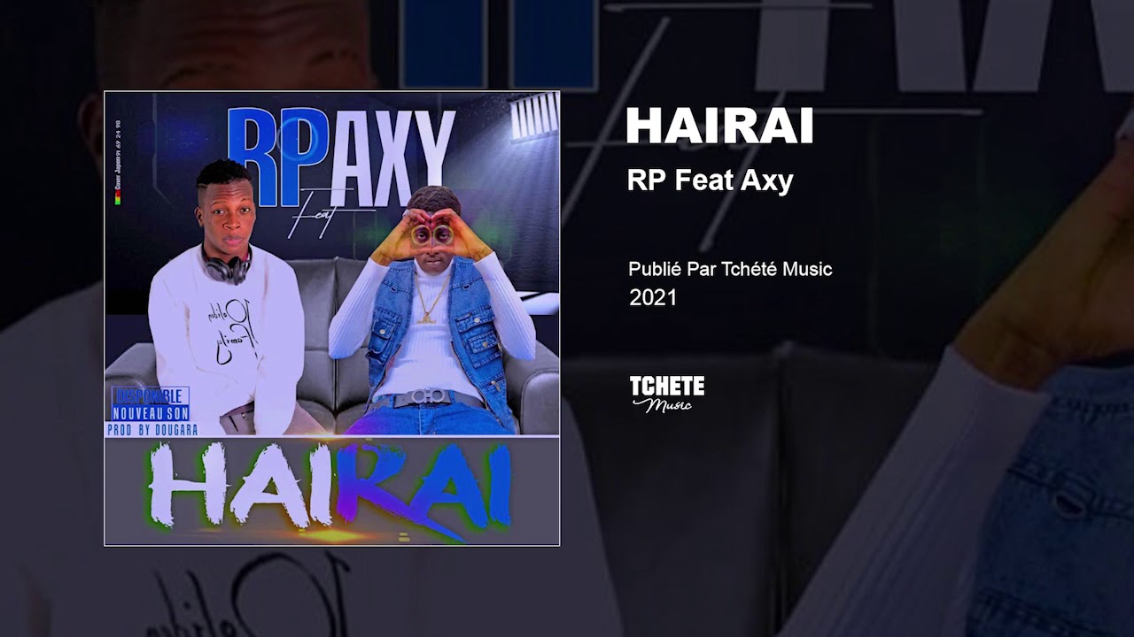 RP Ft. AXY - Hairai
