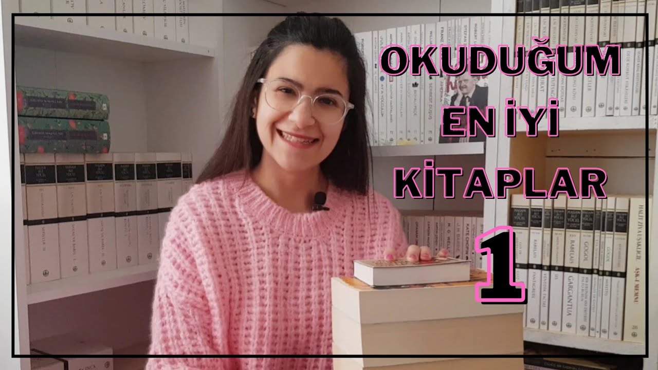 Okuduğum En İyi Kitaplar | En Sevdiğim Kitaplar #1 | #kitapönerileri
