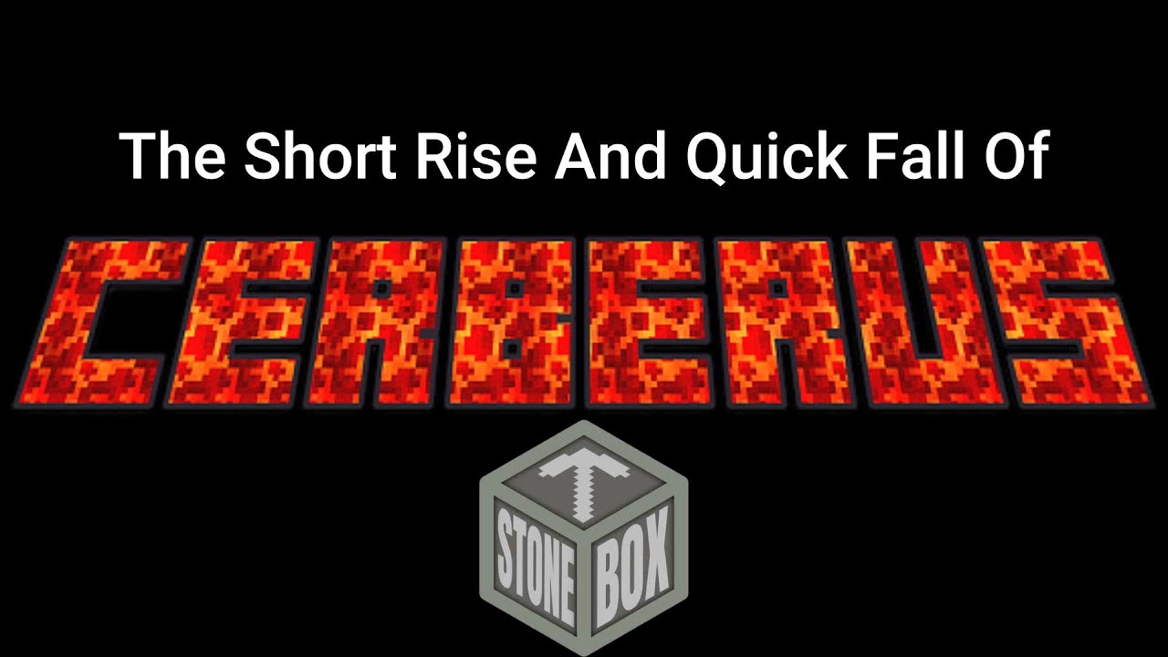 The Short Rise And Quick Fall Of Cerberus - Minecraft Stonebox