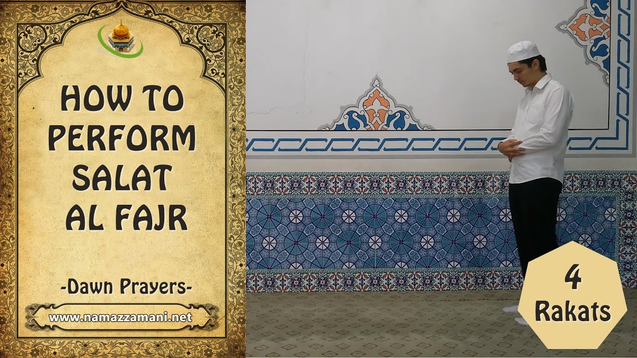 How to Perform Salat al Fajr (Dawn Prayer)
