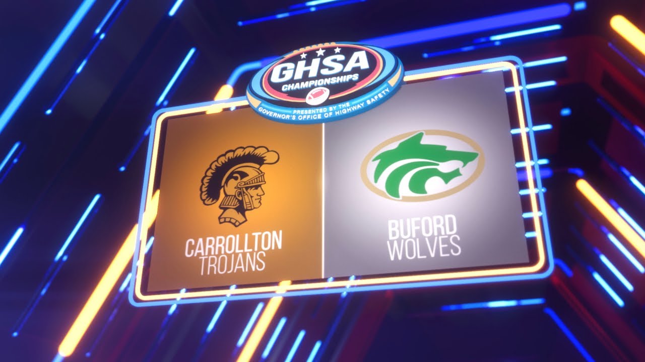 Carrollton vs. Buford I 2025 GHSA 6A Football Championship