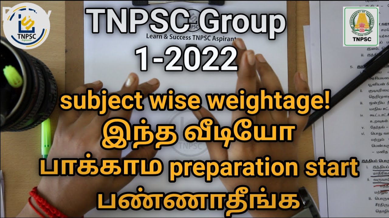 TNPSC GROUP 1 -2022 subject wise weightage /syllabus overview