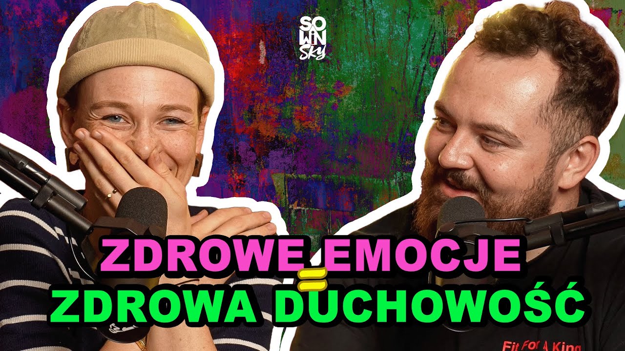 Jak możesz poznać Boga, jeśli ignorujesz siebie? [SOWINSKY Podcast 33]