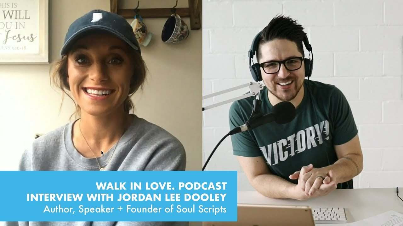 Interview with Jordan Lee Dooley | walk in love. podcast