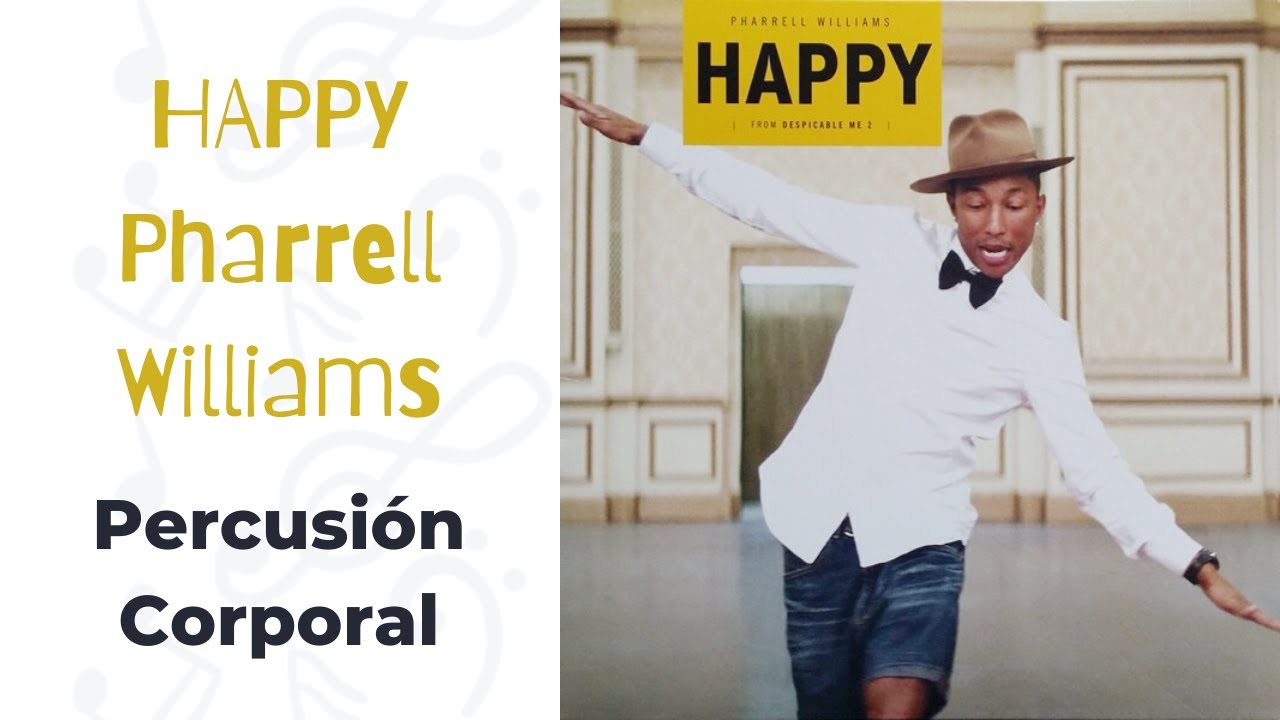 Happy - Pharrel Williams • Percusión corporal