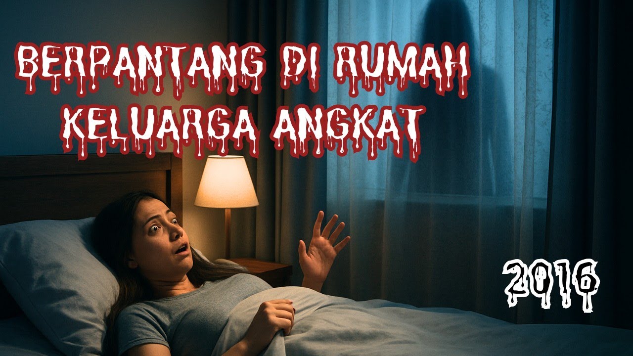 #234    BERPANTANG DI RUMAH KELUARGA ANGKAT (2016 Bangi)