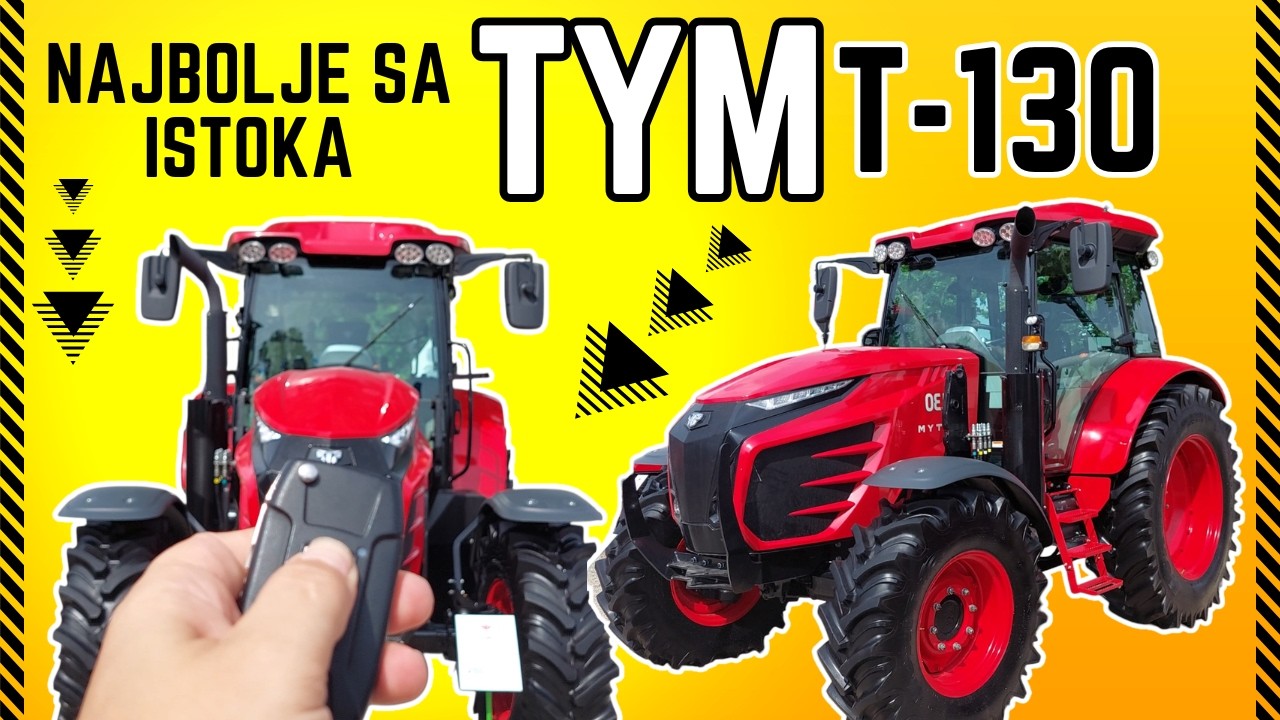 NAŠ IZBOR TRAKTORA, ALI ZAŠTO NIJE ZA SVAKO ?! --  TYM T 130 -- Recenzija