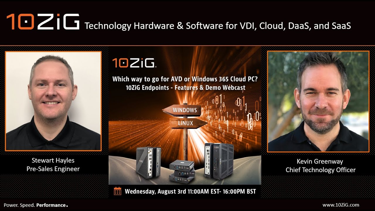 10ZiG Demo Webinar:  Linux or Windows?  Which way to go for AVD or Windows 365 Cloud PC?