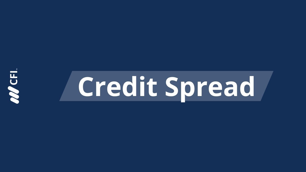 Credit Spread Explained