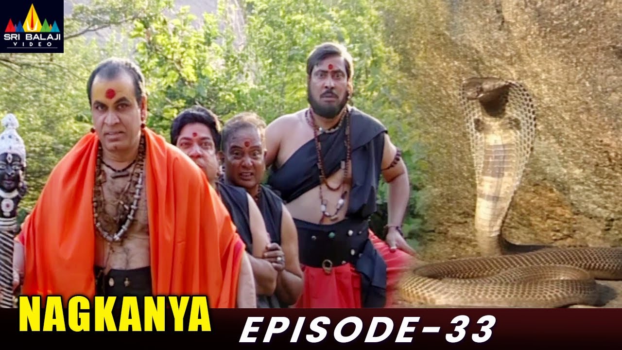 Nagkanya | Episode 33 |  नागकन्या | Popular Hindi Tv Serials | SriBalaji Video