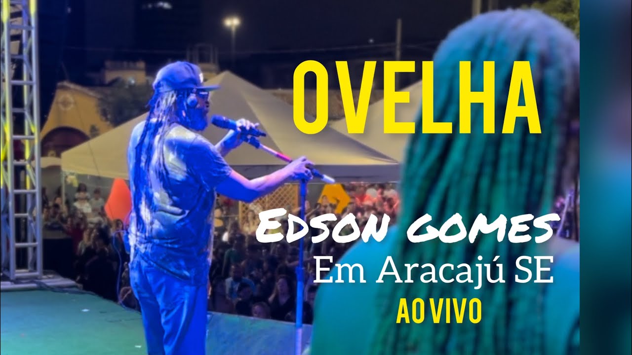 Ovelha | Edson Gomes em Aracajú SE