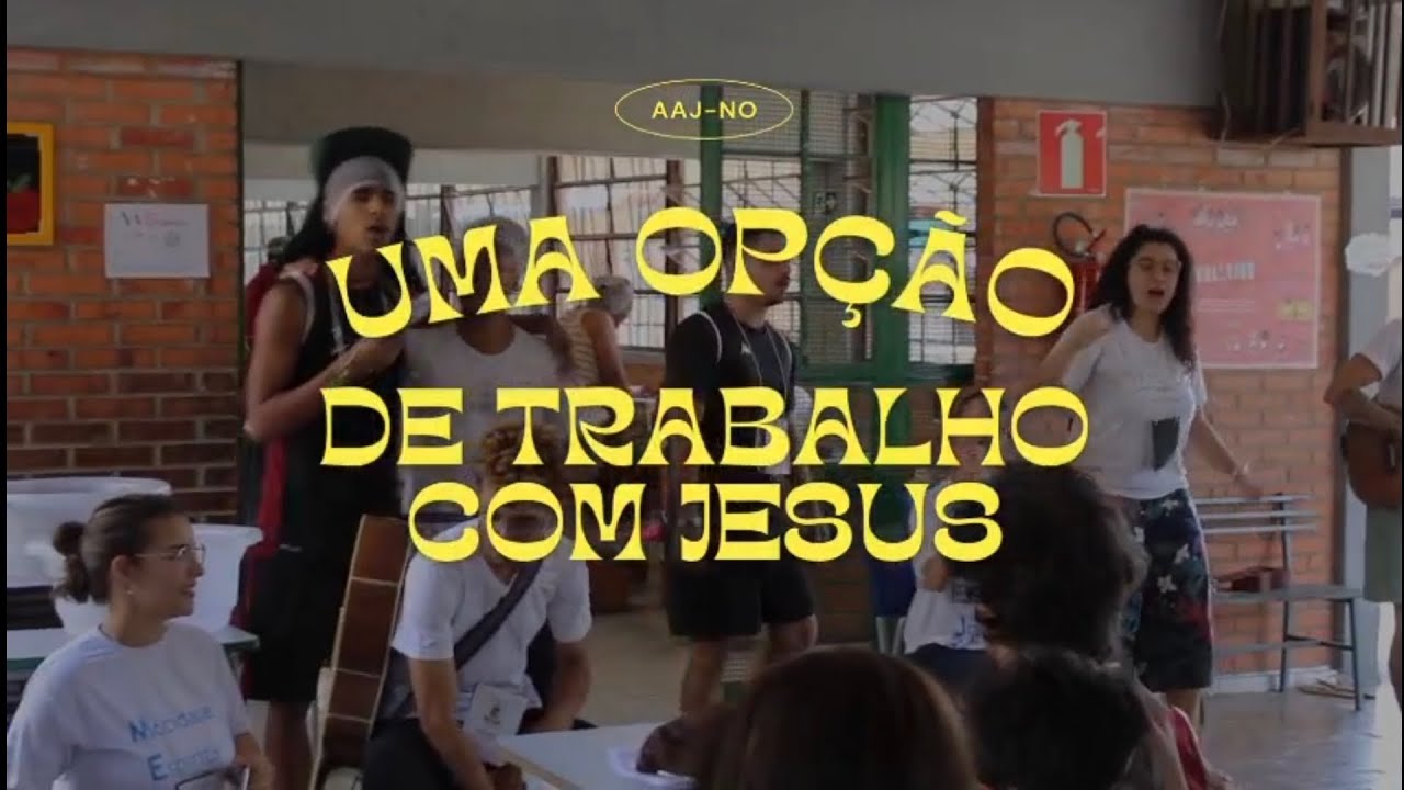 Uma opção de trabalho com Jesus