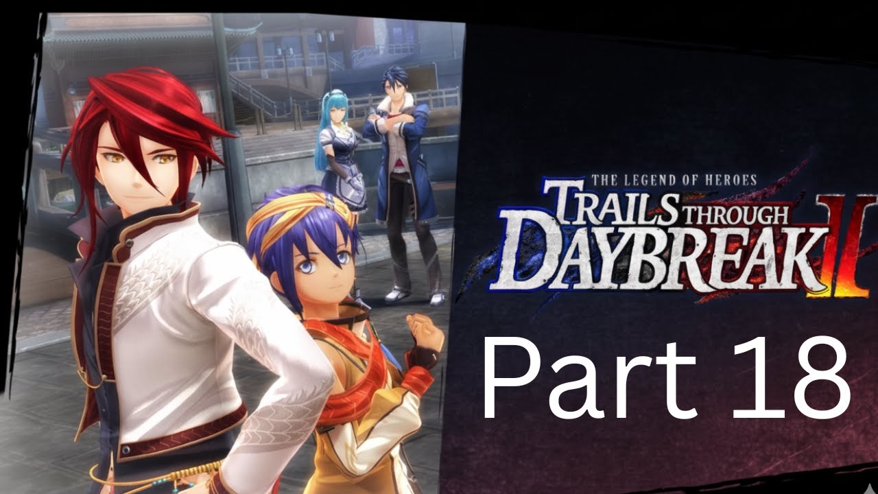 Trails Through Daybreak 2 Part 18 Act 2 A (3/5)