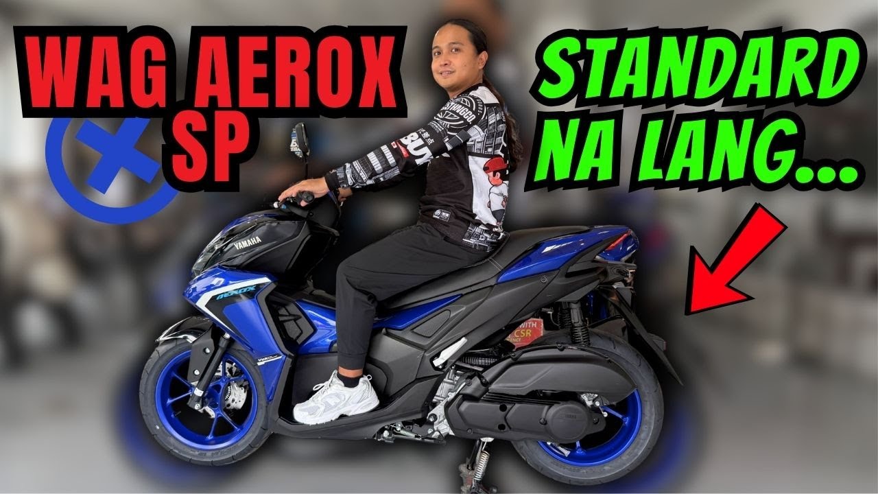 Wag Aerox SP Mag Standard ka na lang KUNG&hellip;