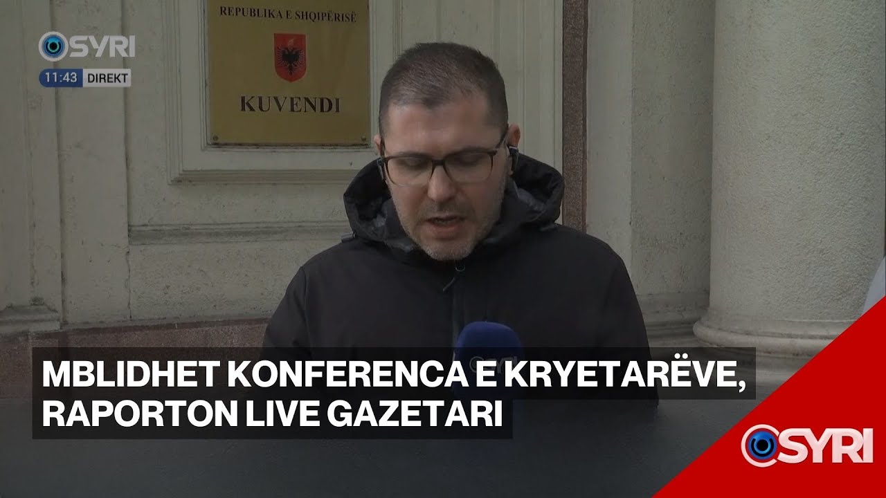 Mblidhet konferenca e kryetarëve, raporton live gazetari