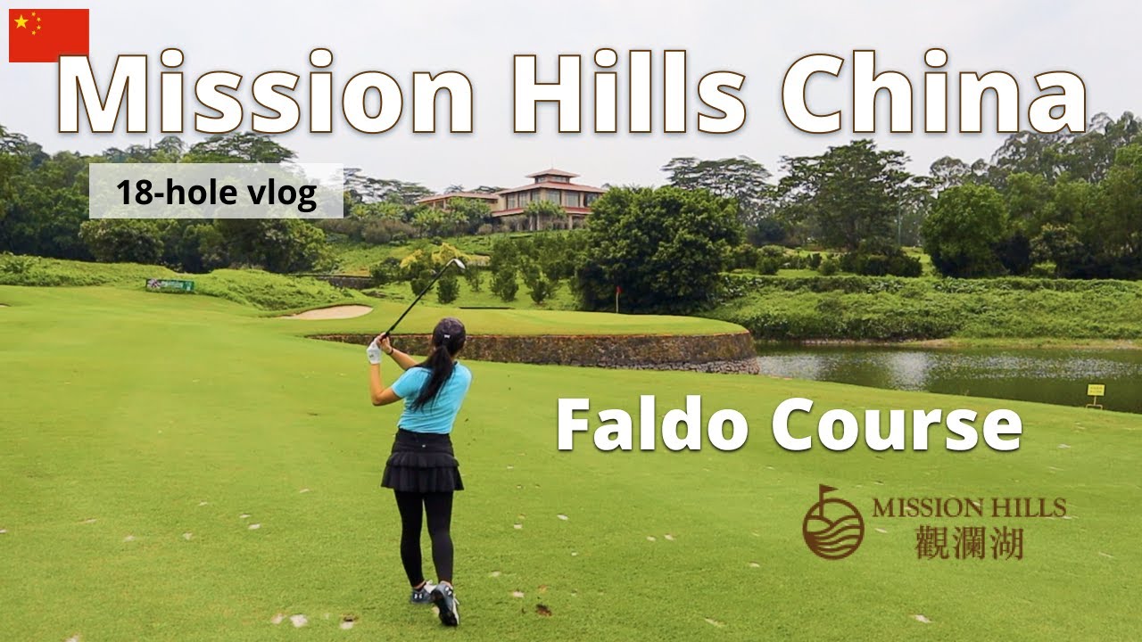 First round in 2023! | Faldo Course at Mission Hills China
