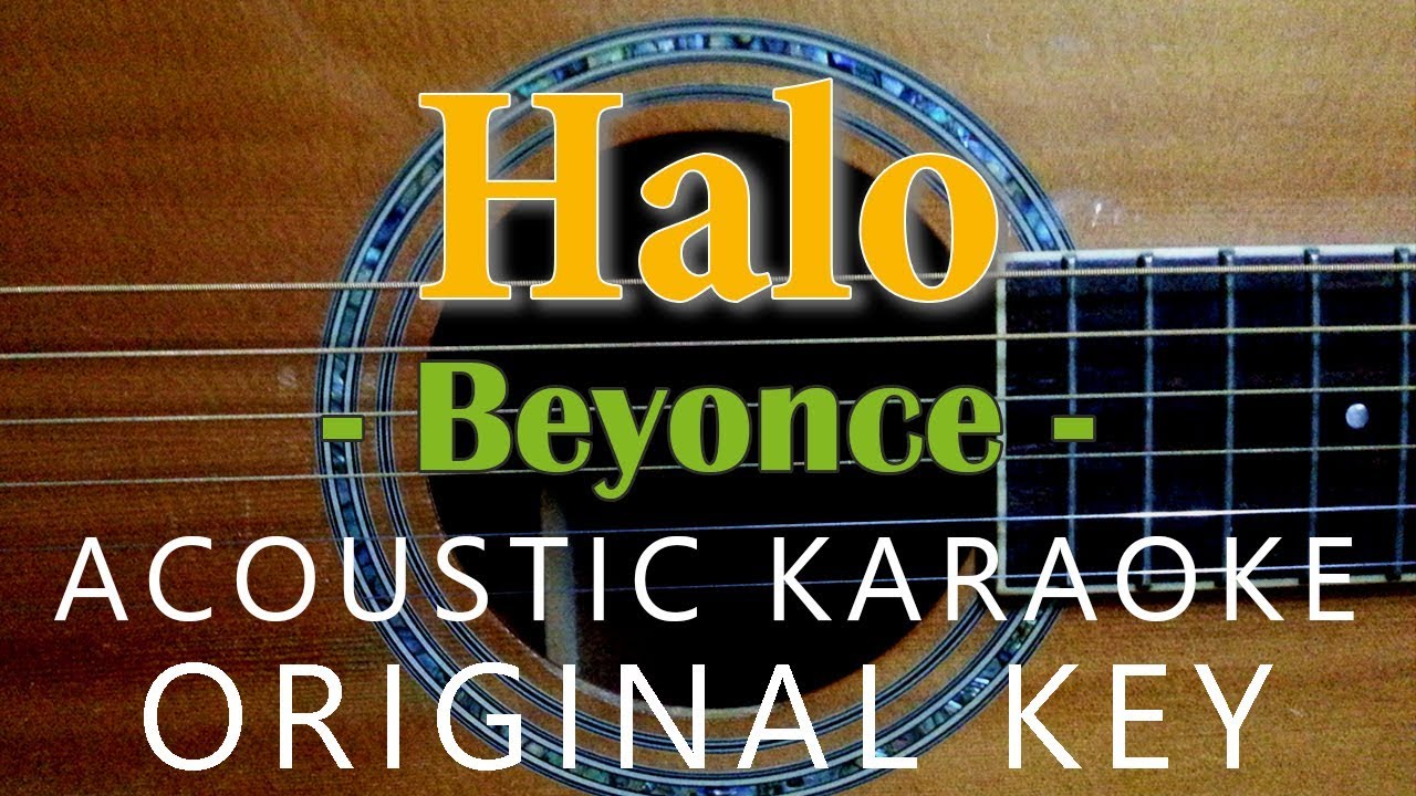 Halo - Beyonce[Acoustic Karaoke]