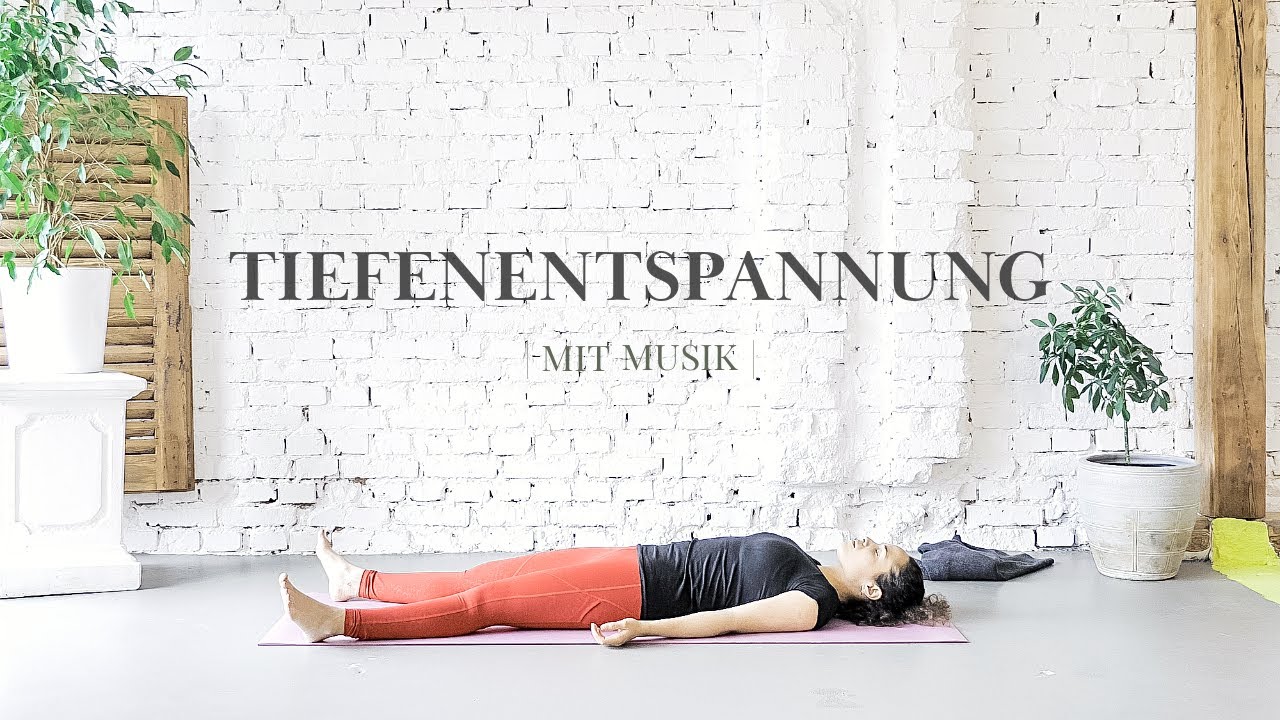 Tiefenentspannung (mit Musik) I Yoga gegen Stress I Autogenes Training I Yogimind