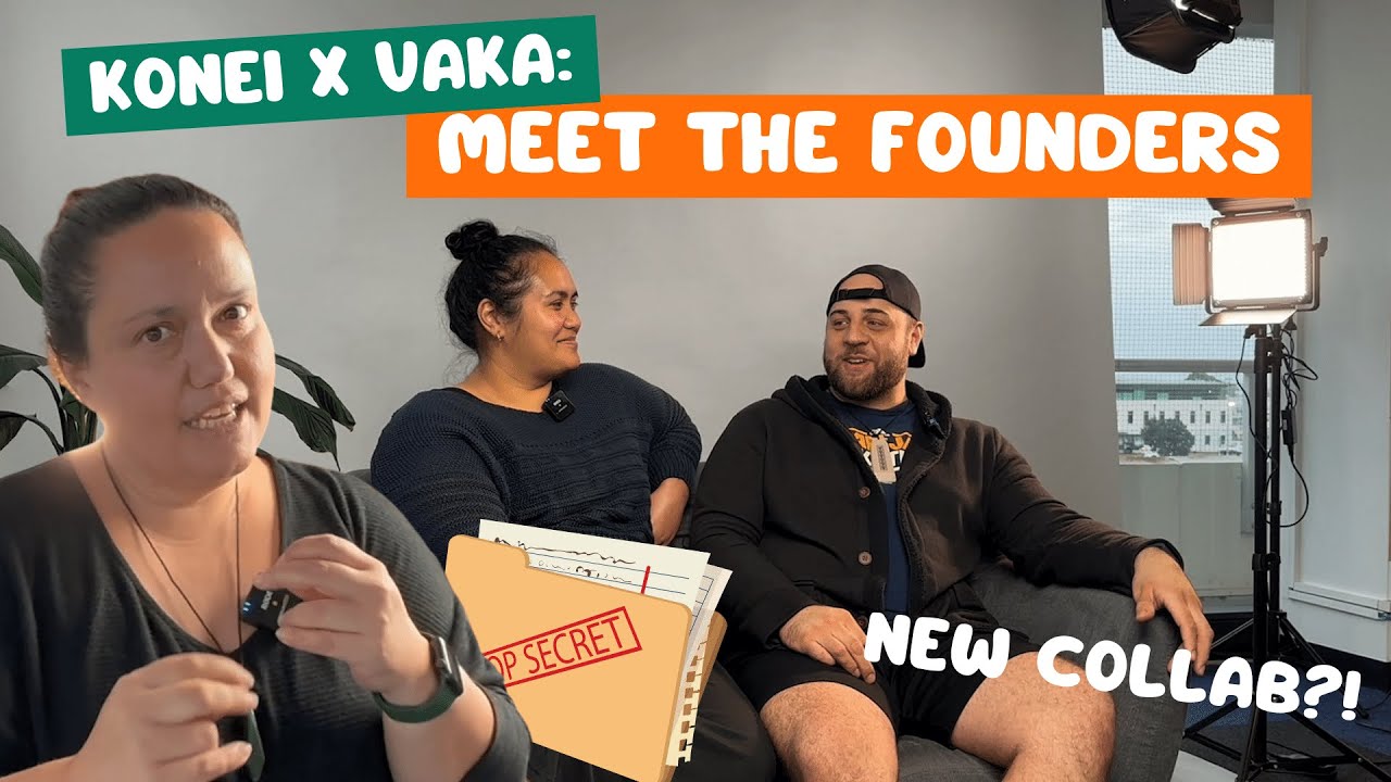 KONEI x VAKA - Meet the Vaka Ltd Founders