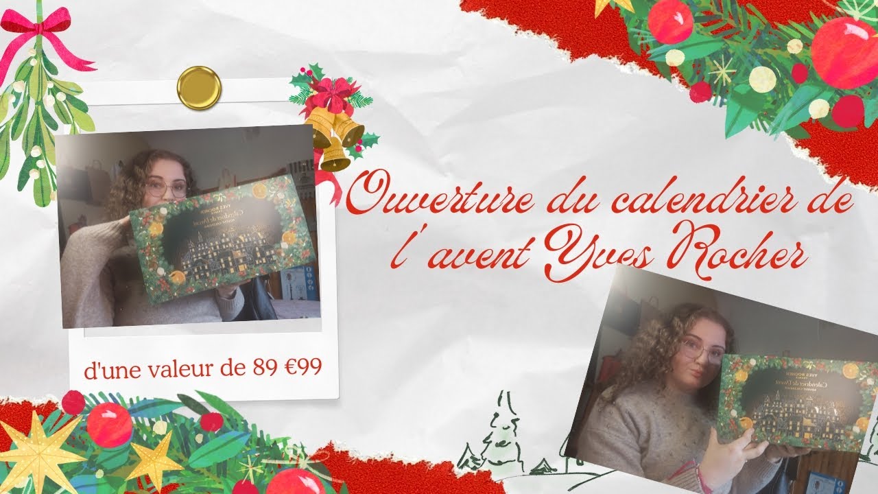 Ouverture du calendrier de l'avent Yves Rocher d'une valeur de 89€99 🎁🎄#yves_rocher #unboxing#noel 